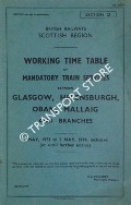Working Time Table of Mandatory Train Services - Section D - Glasgow, Helensburgh, Oban, Mallaig and branches, 7 May 1973 to 5 May 1974 by British Railways Scottish Region
